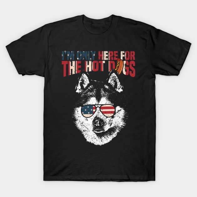 I'm only here for the hot dogs T-Shirt by Madfido